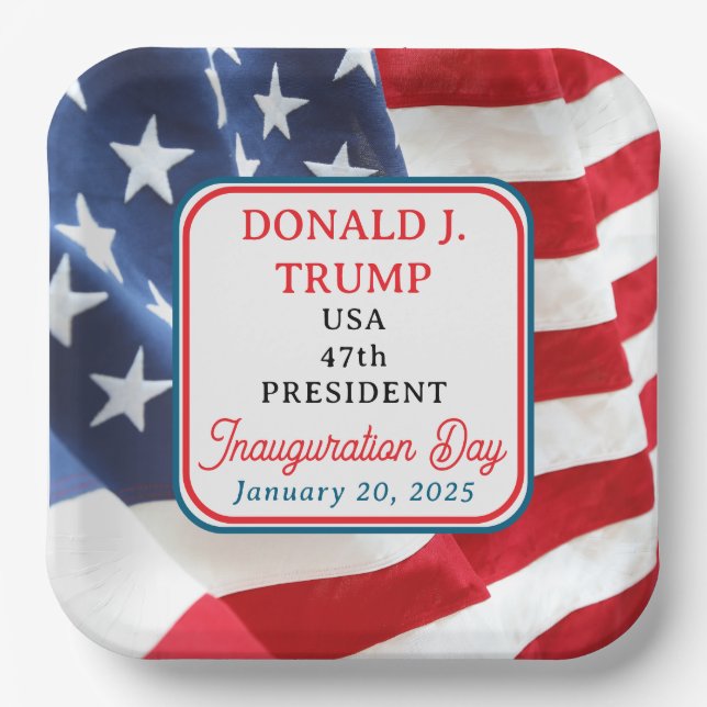 47th President Donald J. Trump Inauguration Day Paper Plates (Front)