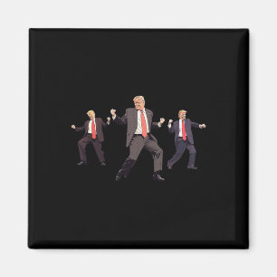 47th President Donald Trump Dance Won Get Over It  Magnet