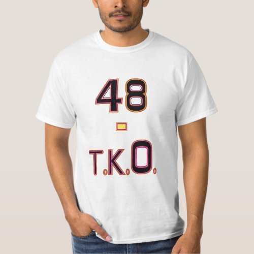 48 and TK0 T_Shirt