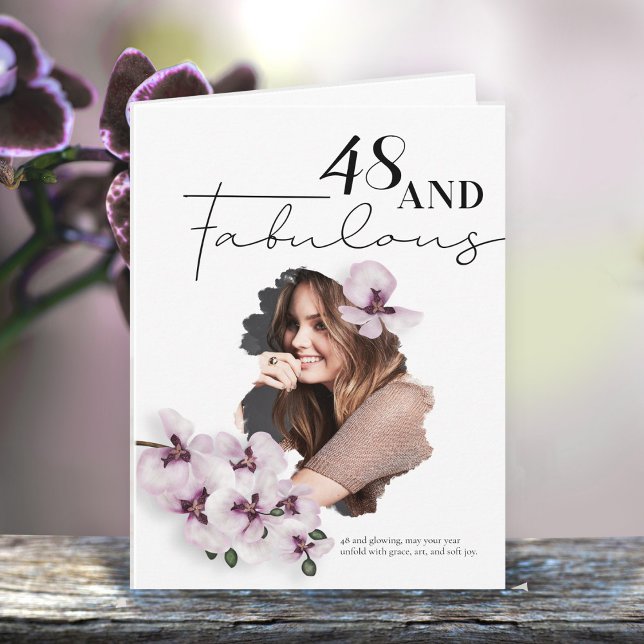 48 & Fabulous Orchid Photo Birthday Greeting Card (Creator Uploaded)