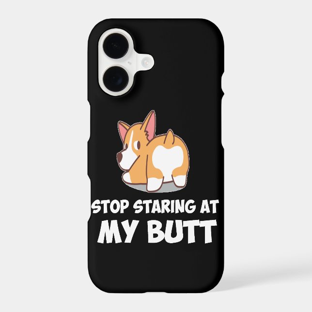 48 Stop Starting At My Butt Iphone Case (Back)