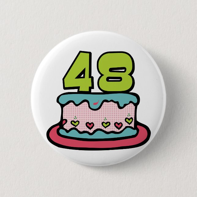 48 Year Old Birthday Cake Pinback Button (Front)