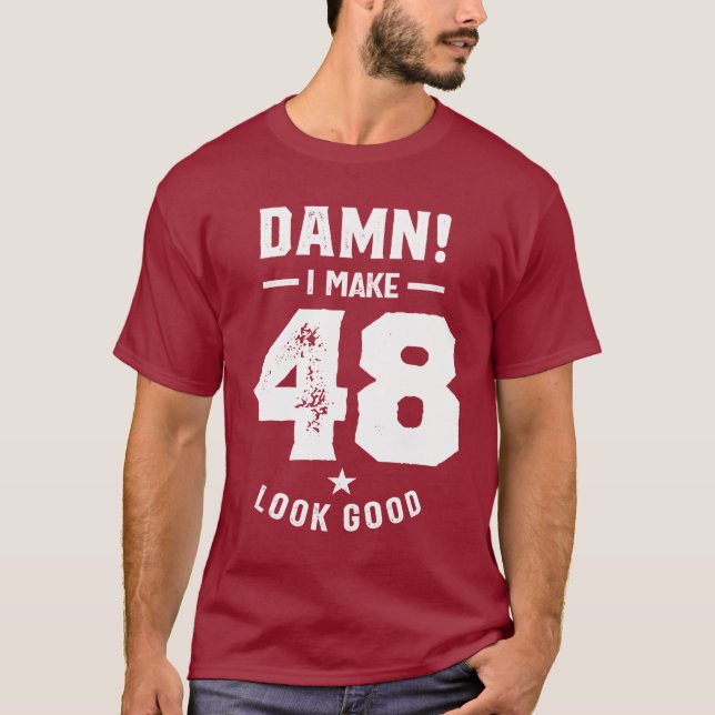 48 Year Old Gift | 48th Birthday Gift Ideas T-Shirt (Front)