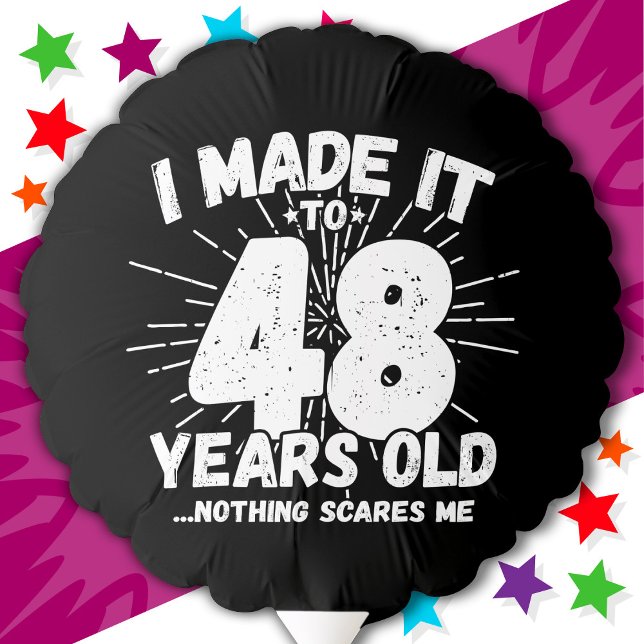 48 Year Old Sarcastic Meme Funny 48th Birthday Balloon (Creator Uploaded)