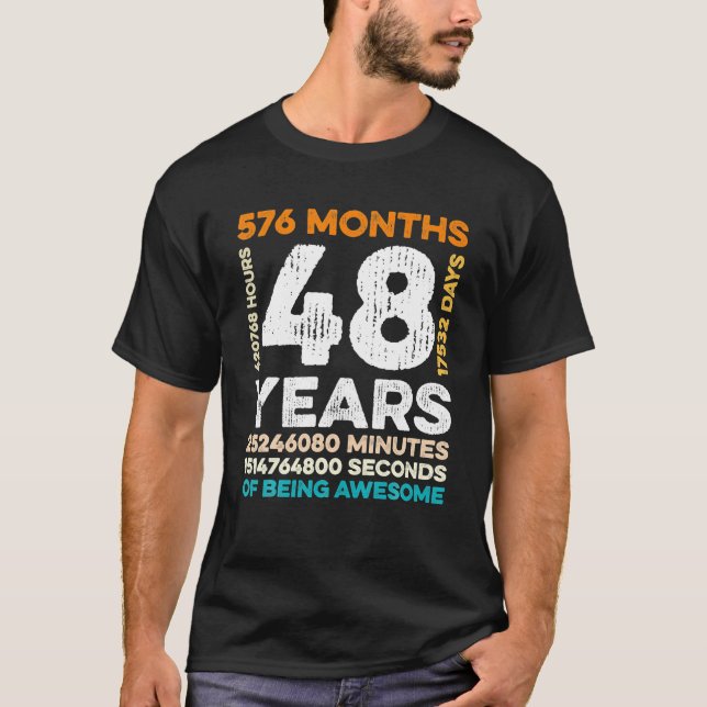 48 Years Old 576 Months Of Being Awesome 48th T-Shirt (Front)