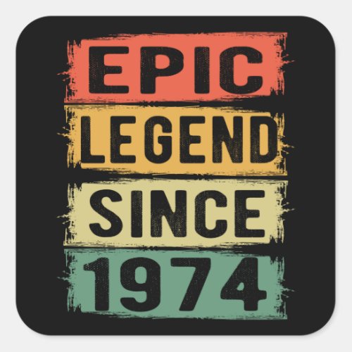 48 Years Old Bday 1974 Epic Legend 48th Birthday Square Sticker