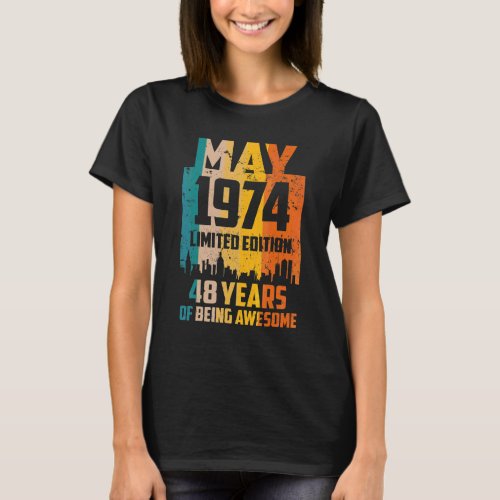 48th Birthday 48 Years Awesome Since May 1974 Vint T_Shirt