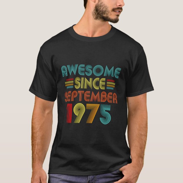 48Th Birthday Awesome Since September 1975 Retro 4 T-Shirt (Front)
