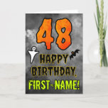 48th Birthday: Eerie Halloween Theme   Custom Name Card<br><div class="desc">The front of this scary and spooky Halloween themed birthday greeting card design features a large number “48”, along with the message “HAPPY BIRTHDAY, ”, and a personalized name. There are also depictions of a bat and a ghost on the front. The inside features a customized birthday greeting message, or...</div>