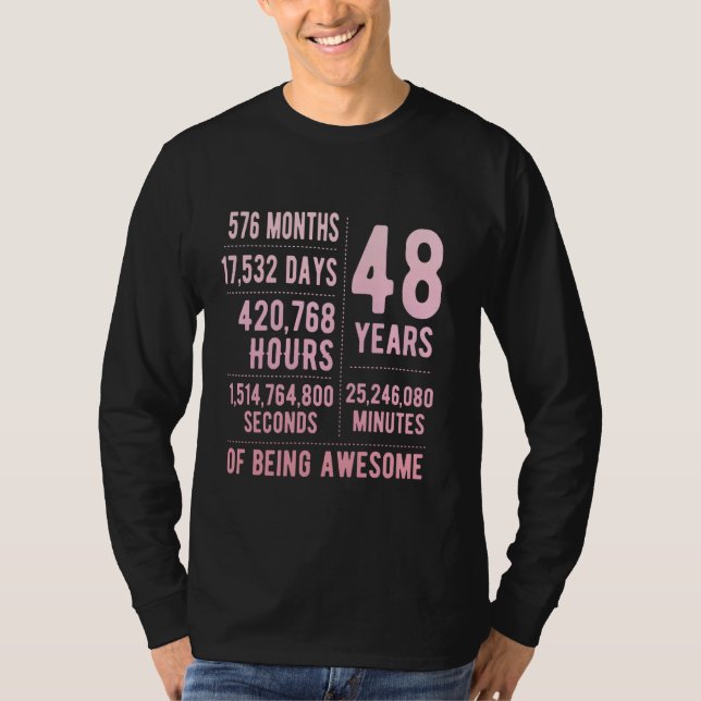 48th Birthday Men Women Funny 48 Years Old T-Shirt (Front)