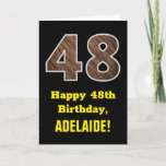 [ Thumbnail: 48th Birthday: Name, Faux Wood Grain Pattern "48" Card ]