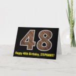 [ Thumbnail: 48th Birthday: Name + Faux Wood Grain Pattern "48" Card ]