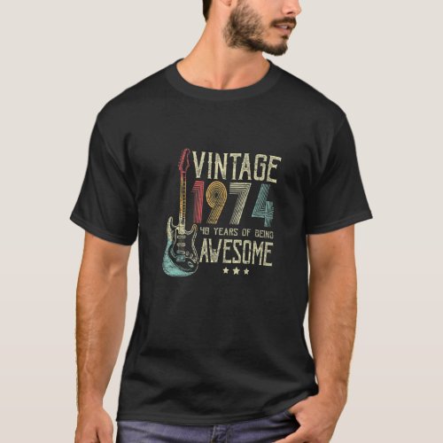 48th Birthday Womens Mens Vintage Awesome 1974 Gui T-Shirt