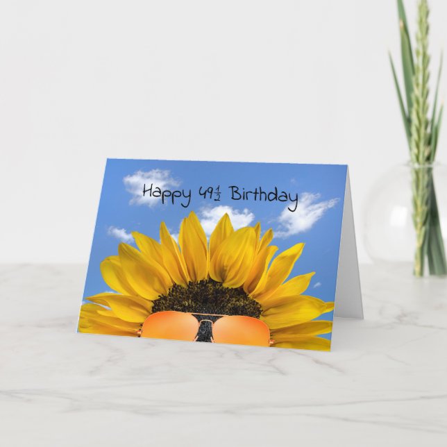 49.5 Birthday Sunflower and Sunglasses  Card (Front)