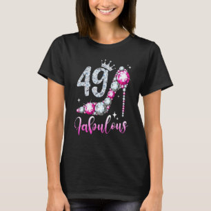 49 And Fabulous 49th Birthday High Heel Shoes Crow T-Shirt