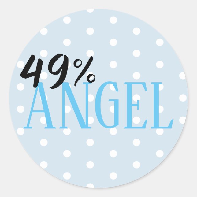 49% Angel - customizable Classic Round Sticker (Front)