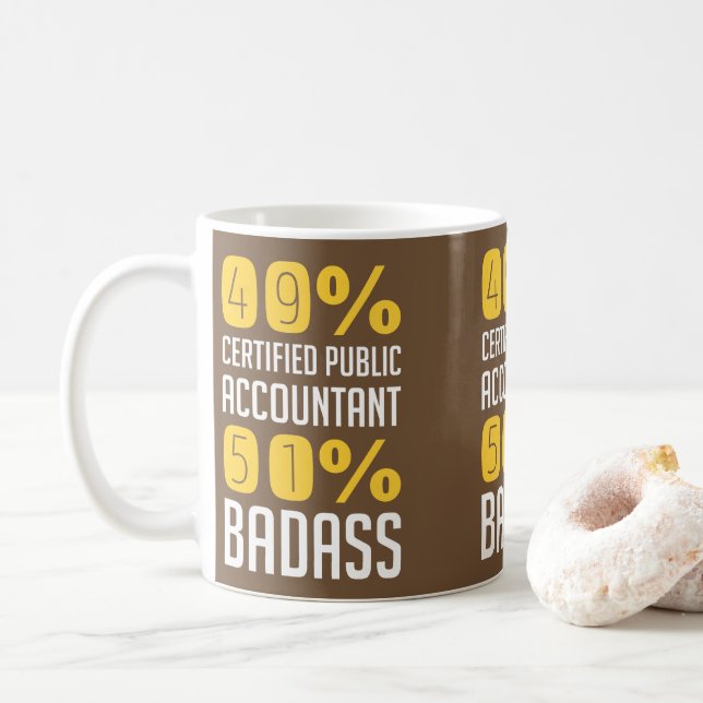 49% Certified Public Accountant 57% Badass Coffee Mug (With Donut)