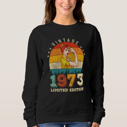 49 Year Old 1973 Vintage 49th Birthday Gifts women Sweatshirt
