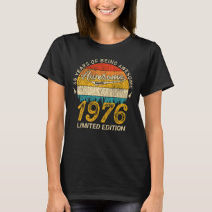 49 Year Old 1976 Retro Awesome 49th Birthday Gift T-Shirt