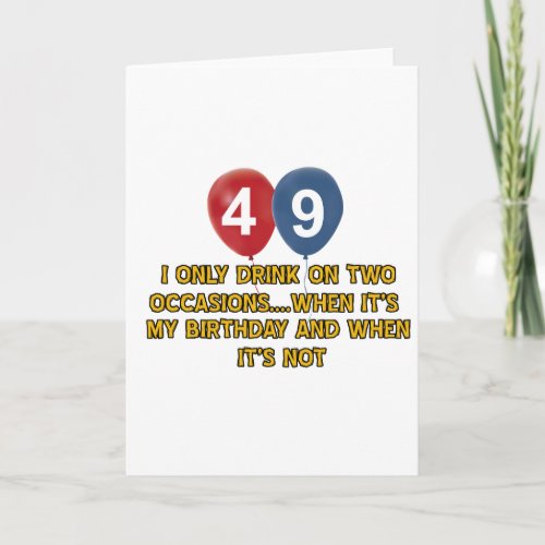 49 year old birthday designs card