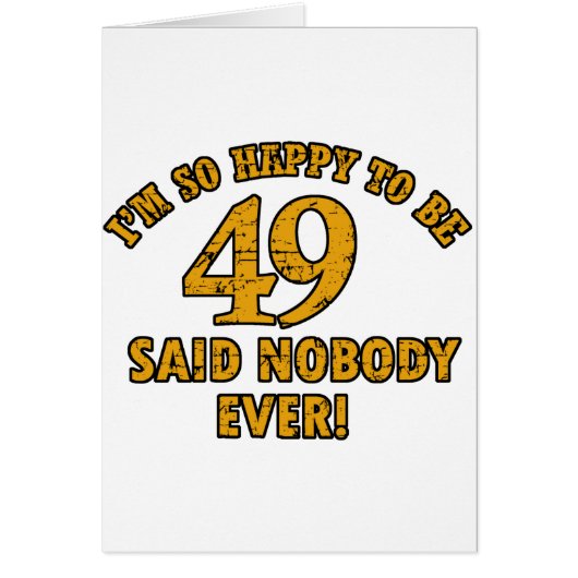 49 year old designs cards (Front)