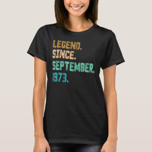 49 Year Old Legend Since September 1973 49th Birth T-Shirt