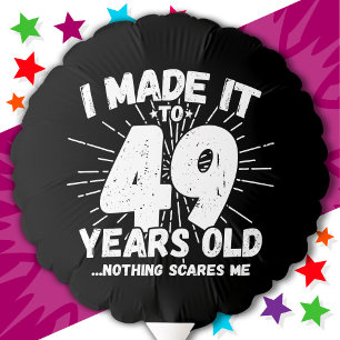 49 Year Old Sarcastic Meme Funny 49th Birthday Balloon