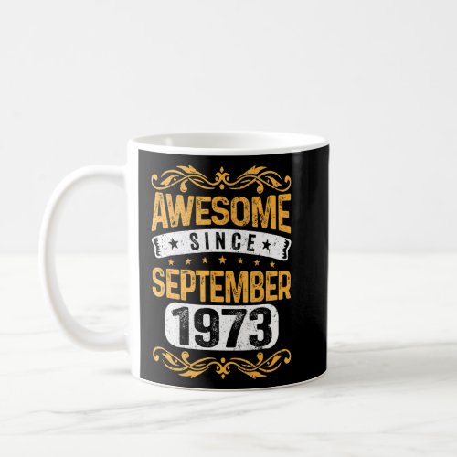 49 Years Old  49th Birthday Awesome Since Septembe Coffee Mug