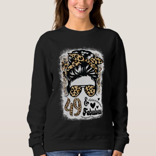 49 Years Old Fabulous Messy Bun Afro Leopard 49th  Sweatshirt