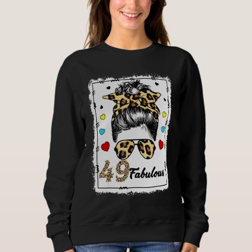 49 Years Old Fabulous Messy Bun Leopard 1973 Birth Sweatshirt