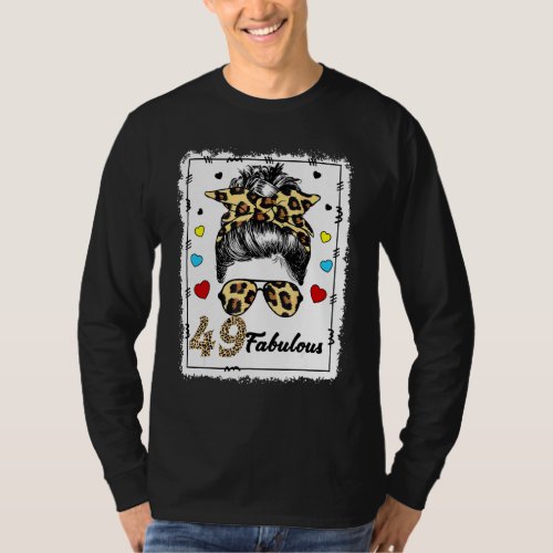 49 Years Old Fabulous Messy Bun Leopard 1973 Birth T_Shirt
