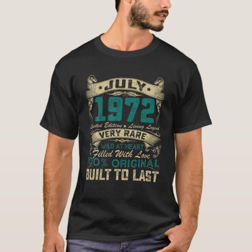 49 Years Old Vintage July 1972 Limited Edition 49T T_Shirt