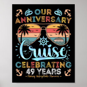 49th Anniversary Cruise Celebrating 49 Years Coupl Poster