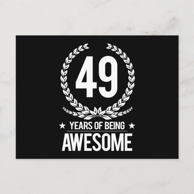 49th Birthday (49 Years Of Being Awesome) Postcard (Front)