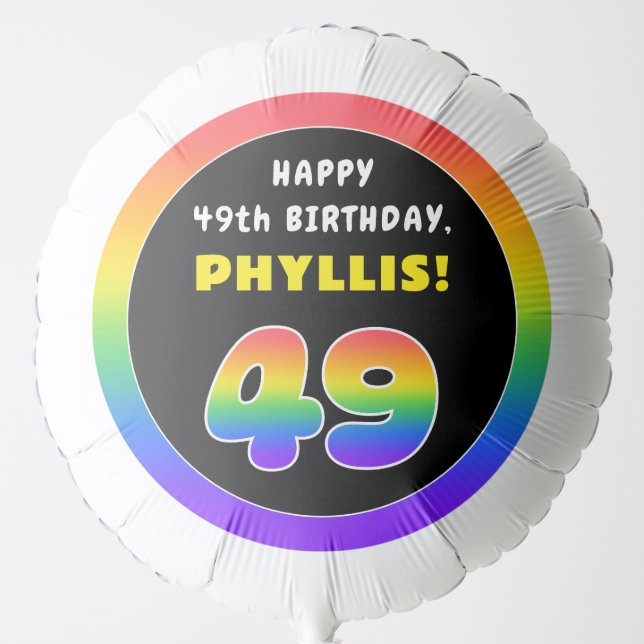 49th Birthday: Colorful Rainbow # 49, Custom Name Balloon (Front)