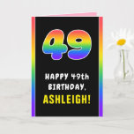 [ Thumbnail: 49th Birthday: Colorful Rainbow # 49, Custom Name Card ]