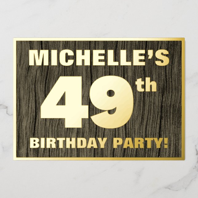 49th Birthday Party: Bold, Faux Wood Grain Pattern Foil Invitation (Front)