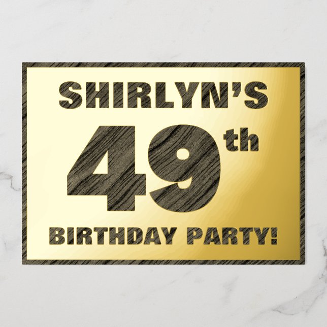 49th Birthday Party — Bold, Faux Wood Grain Text Foil Invitation (Front)