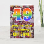 [ Thumbnail: 49th Birthday; Rustic Autumn Leaves; Rainbow "49" Card ]