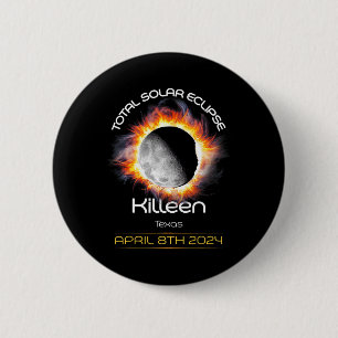4.08.24 Total Solar Eclipse 2024 Killeen Texas  Button