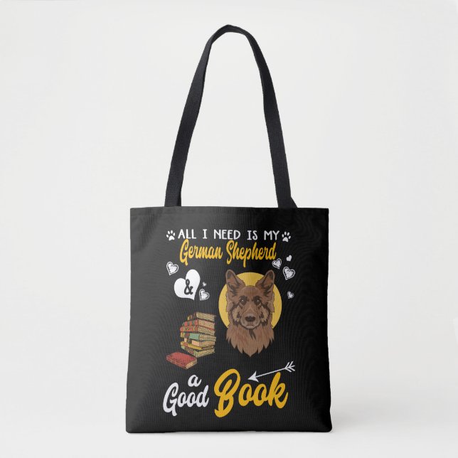 4 All I Need Is My German Shepherd And A Good Book Tote Bag (Front)