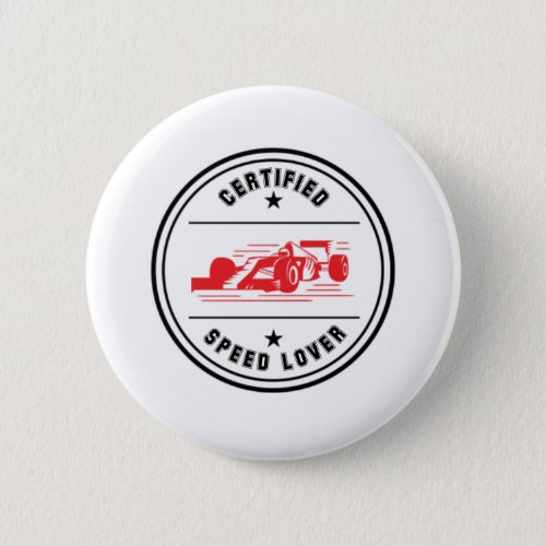 4car love certified speed lover vintage button