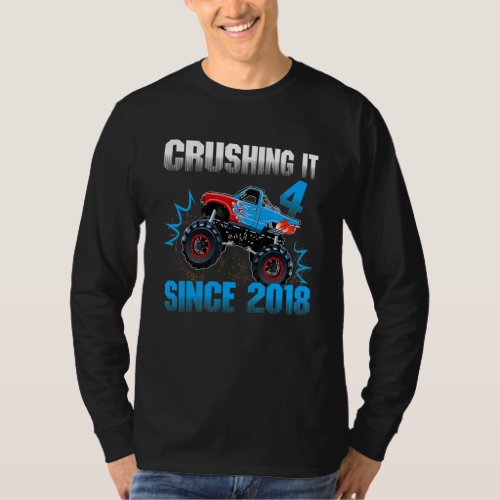 4 Crushing It Since 2018 Monster Truck 4th Birthda T_Shirt