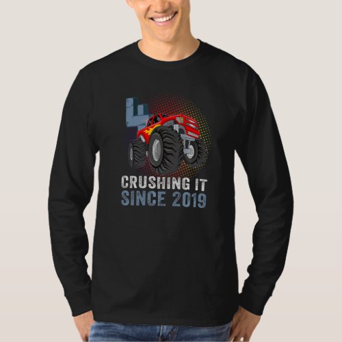 4 Crushing It Since 2019 Monster Truck 4th Birthda T_Shirt