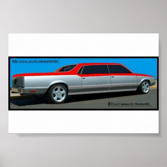 4 Door El Camino By Marius646 Poster Zazzle Com