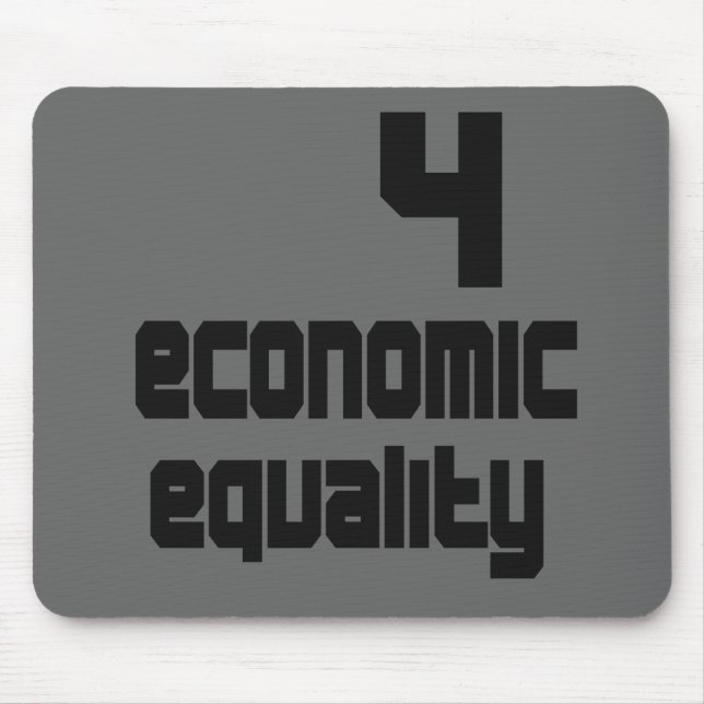 4 Economic Equality Mousepad (Front)