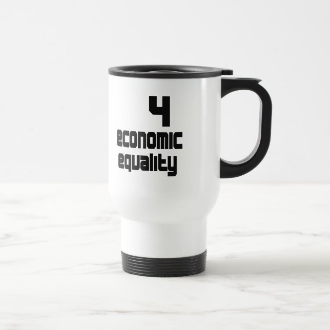 4 Economic Equality Travel Mug (Right)