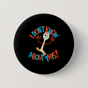 4 Forky I Dont Know About This Button