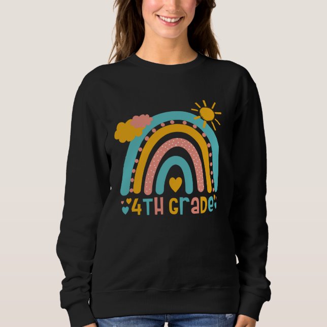 4 Grade rainbow four grader class back to school Sweatshirt (Front)