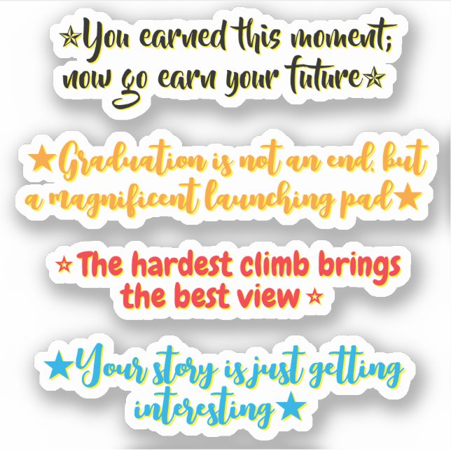4 Graduation Quotes | Inspirational Stickers  (Front)